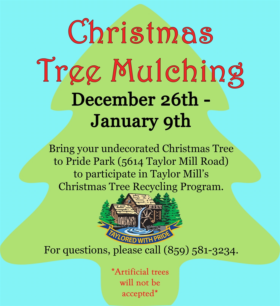Christmas Tree Mulching City of Taylor Mill