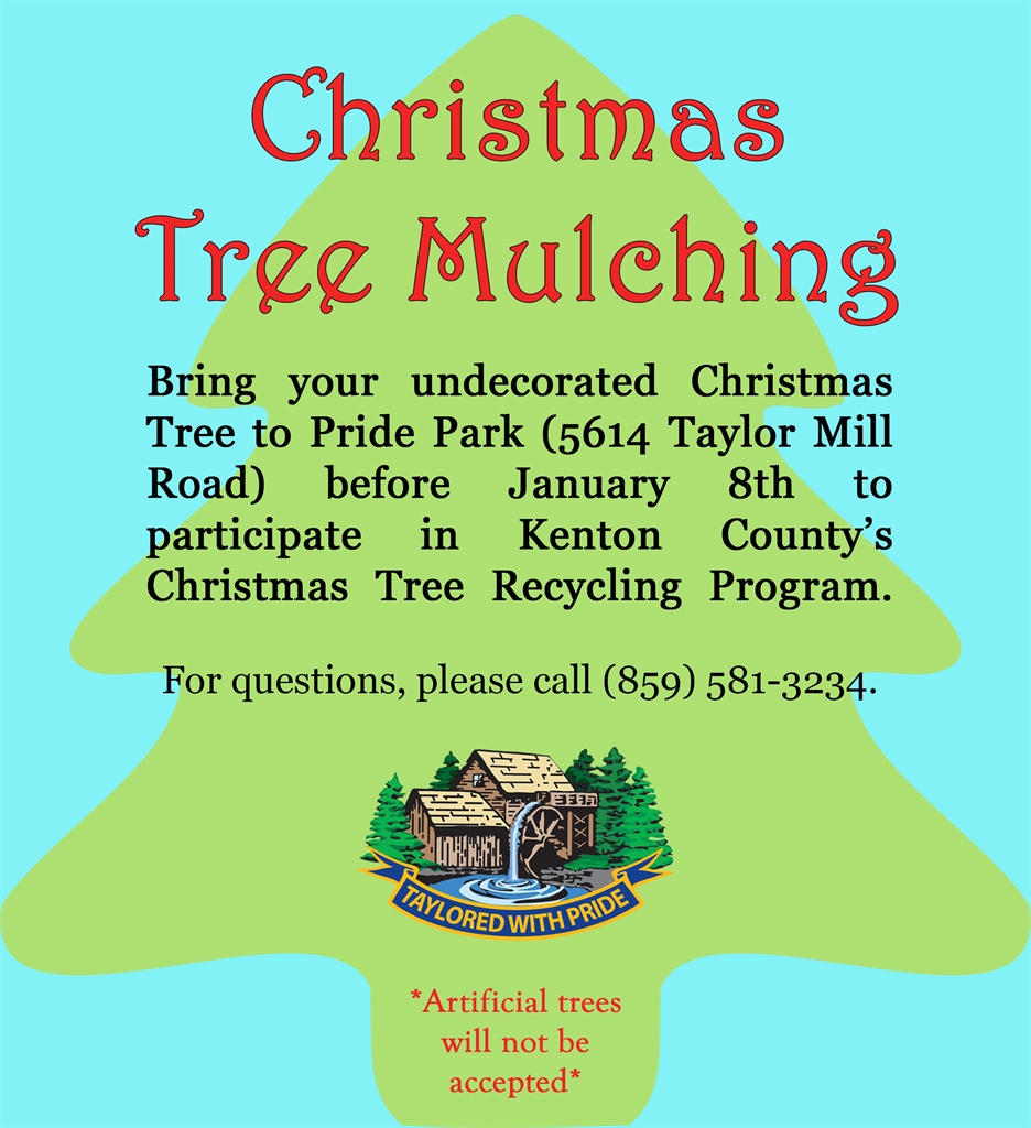 Christmas Tree Mulching City of Taylor Mill