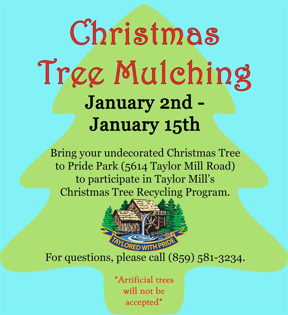 Christmas Tree Mulching City of Taylor Mill