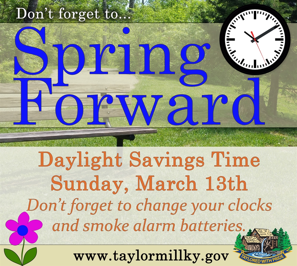 Daylight Savings Time: Sunday, March 13th - City of Taylor Mill